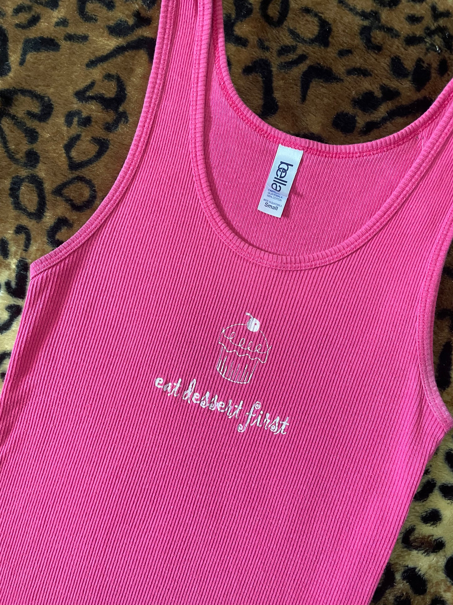 “eat dessert first” tank