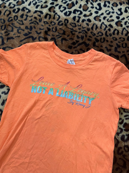 love a legacy not a liability slogan baby tee